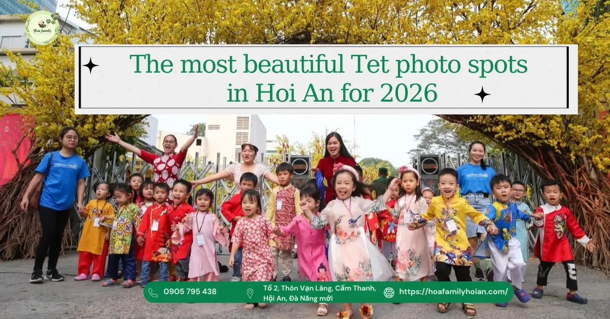The most beautiful Tet photo spots in Hoi An for 2026