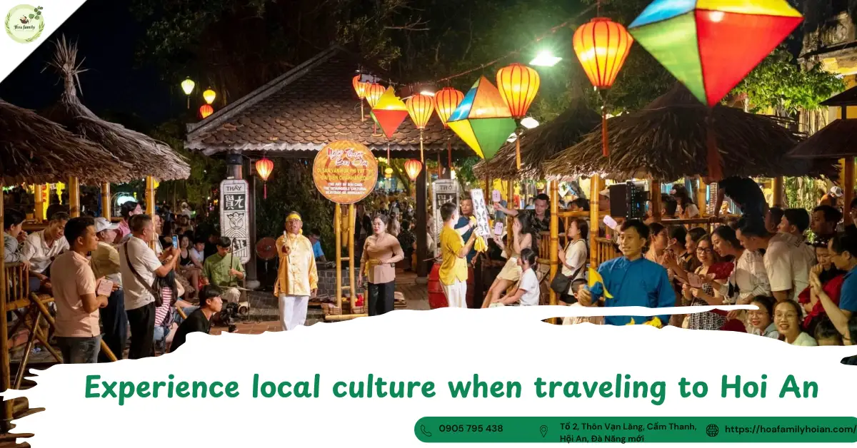 Hoi An's Unique Local Culture: Must-Try Experiences for Travelers